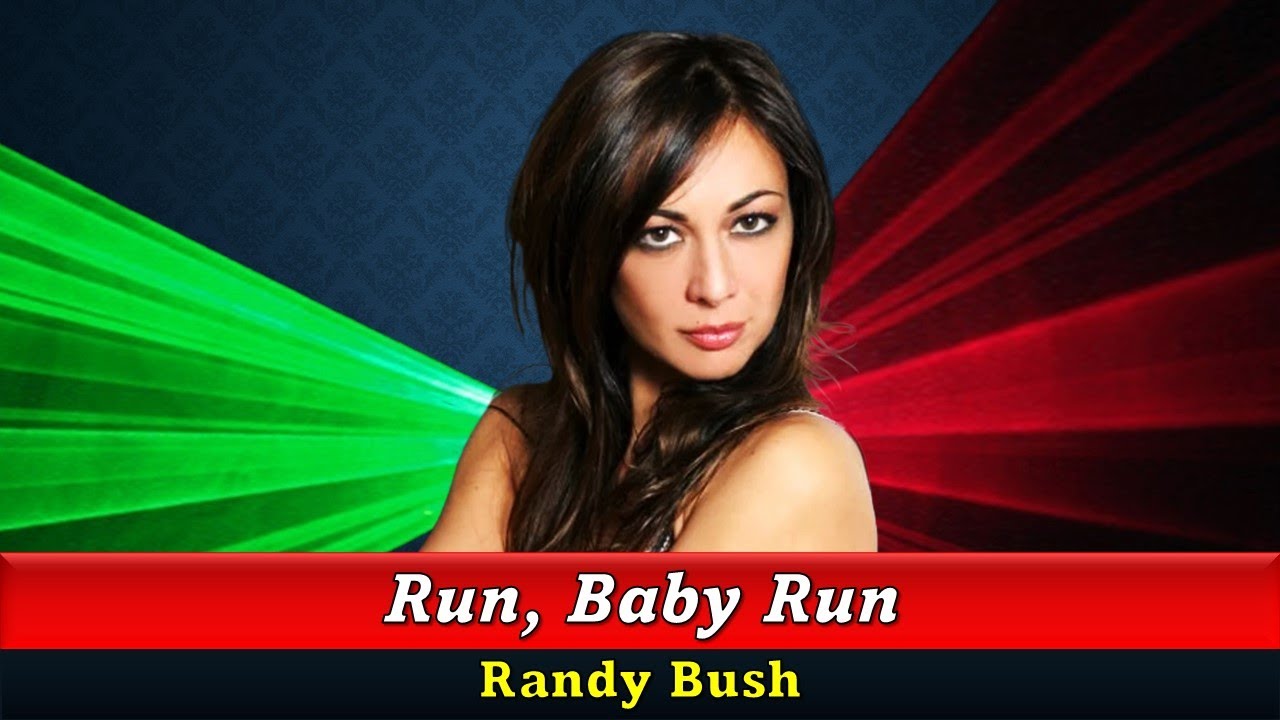 Run, Baby Run - Randy Bush (Remix) - YouTube