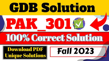 PAK301 GDB Solution 2023 | PAK301 GDB 2023 | PAK301 GDB Solution Fall 2023| PAK301 GDB 2023 Solution