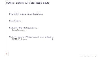 Systems with Stochastic Inputs