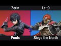 Siege The North Pools - Zerin Vs. Leit0 - SSBU