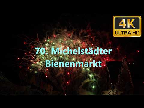 Das Große Feuerwerk zum 70. Michelstädter Bienenmarkt!