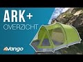 Vango Adventure - Ark+ Tent filmed 2016 (Dutch)