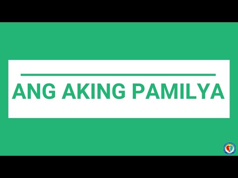 Video: Family Chronicle: Ang Kwento Ng Aking Pamilya