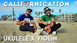 "Californication" Violin x Ukulele / Red Hot Chili Peppers Acoustic on Venice Beach!