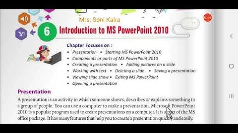 Class 4: Ch 6: Introduction to MS PowerPoint 2010: Part -I