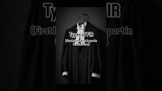 TYPES OF FIR (First Information Report in Criminal Case) ⚖️ #LawStudent #Legal #FIR #CriminalLaw #