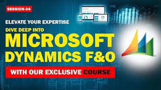 Celebrity Elevate Your Expertise: Dive Deep into Microsoft Dynamics F&O with Our Exclusive Course! Session 4 Wealth