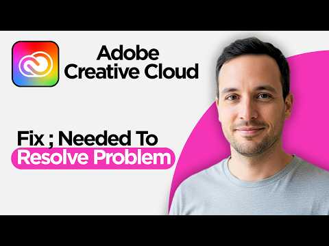 How to Fix Adobe Creative Cloud Needed to Resolve the Problem (2026 Full Guide)