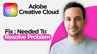 How to Fix Adobe Creative Cloud Needed to Resolve the Problem (2026 Full Guide)