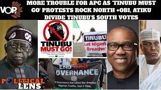 MORE TROUBLE FOR APC AS 'TINUBU MUST GO' PROTESTS ROCK NORTH +OBI, ATIKU DIVIDE TINUBU'S SOUTH VOTES