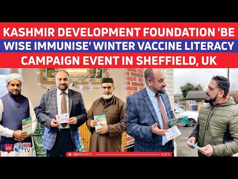 Kashmir Development Foundation Be wise Immunise' winter vaccine literacy Campaign event in Sheffield