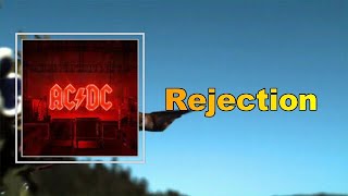 AC/DC - Rejection (Lyrics)