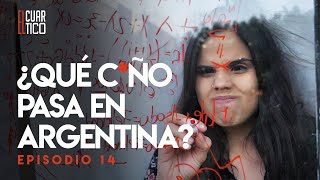 17 | ¿Qué c*ño pasa en Argentina | El Cuartico