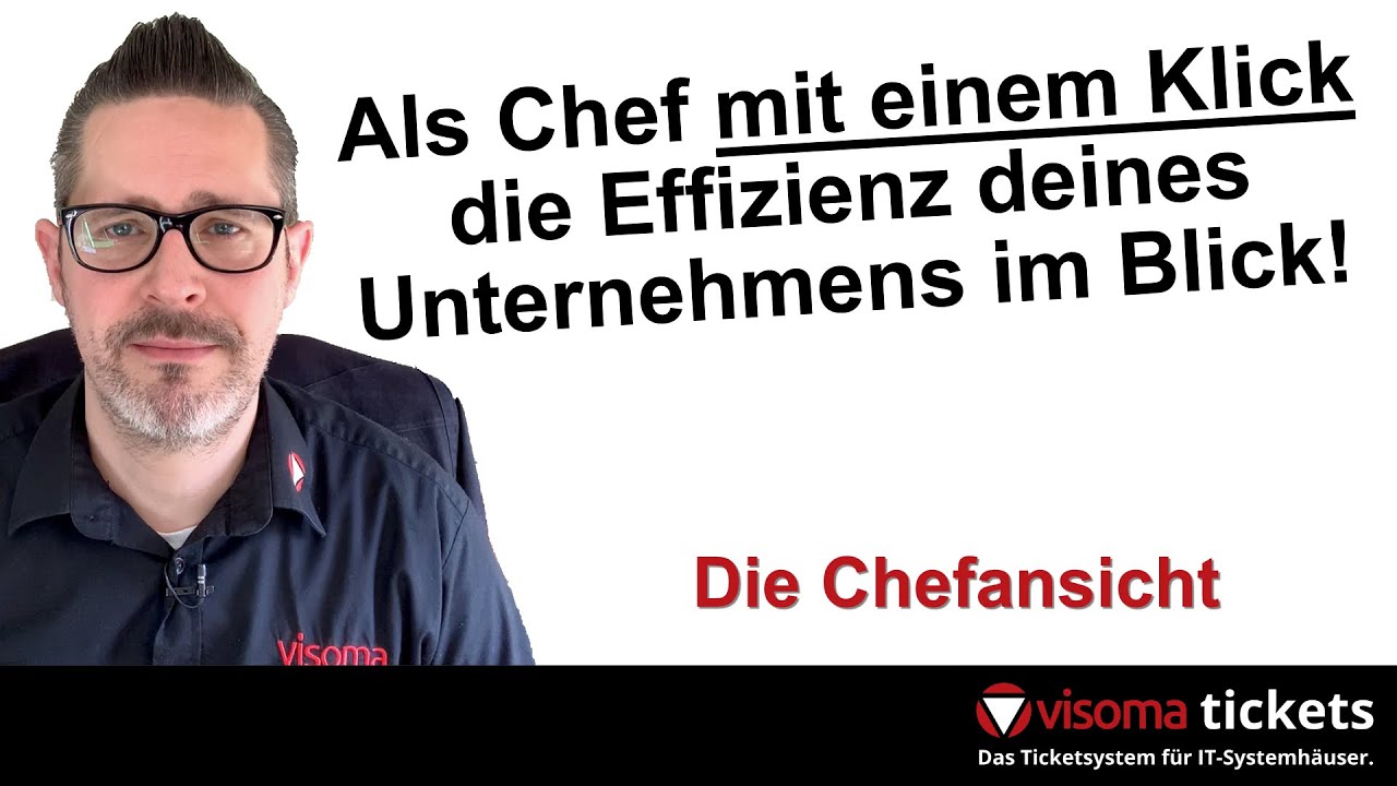 Die Funktionen von visoma tickets im Überblick: Die Chefansicht