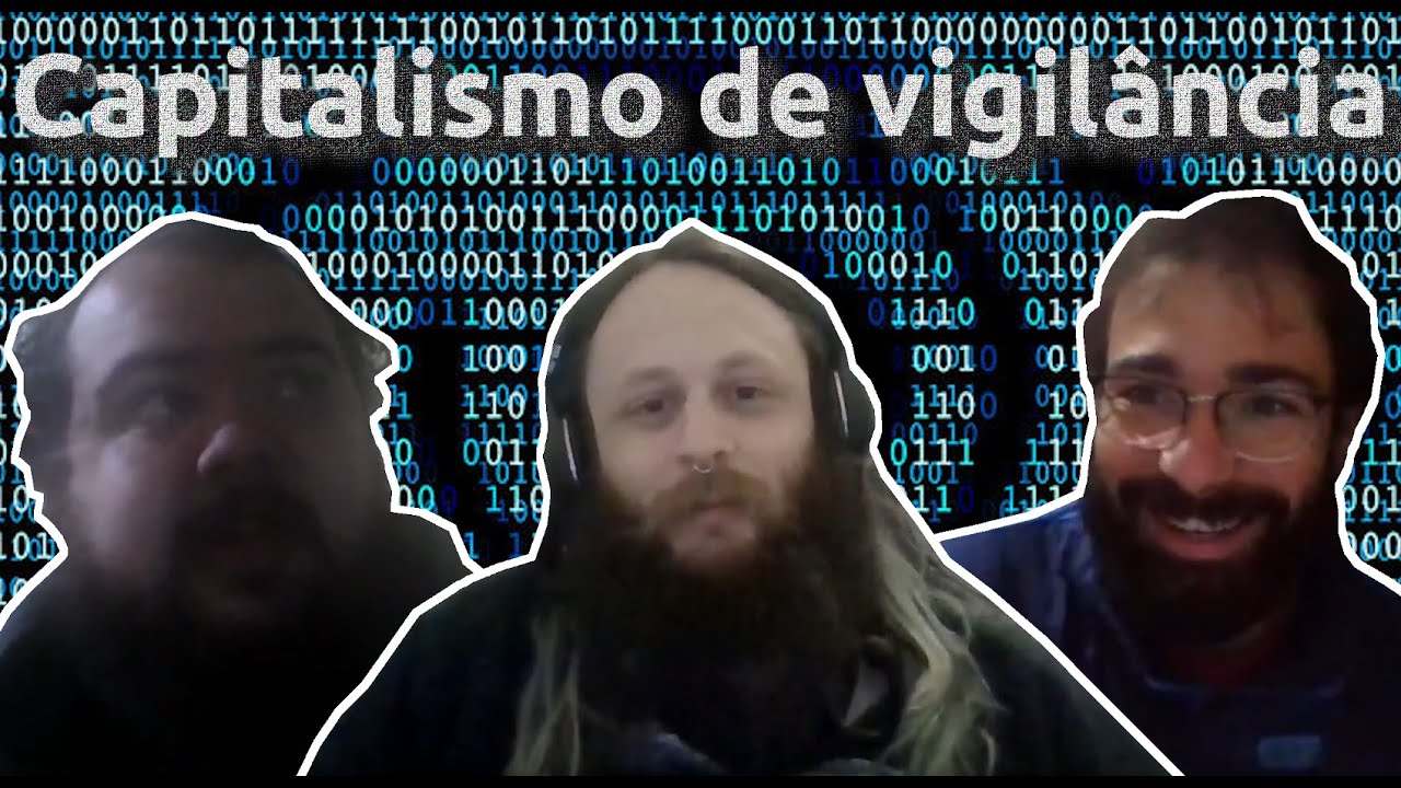 O que é o CAPITALISMO de VIGILÂNCIA?