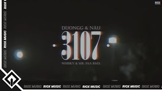 W/n, Duongg, Nâu - 3107 (Whisky & Mr. Paa Remix) | Lyrics Video