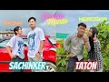 Sachinker x taton  machin manao  girlfriend 