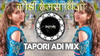 Barik Gondi Dhemsa Tapori Adi Mix Dj Yash Yd & Dj Satya Galwha