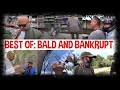 Best Of: Bald and Bankrupt 🎥🍷🍺🚗🏍