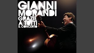 Video thumbnail of "Gianni Morandi - Il Mondo Cambierà (live 2009)"