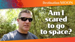 Vlog 3: Am I scared to go to space?