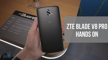 ZTE Blade V8 Pro Hands On