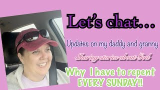 Famous Update on daddy and Granny! Let's chat! Chatty Car Ride #vlog #chattycarride #lifeupdates Wealth