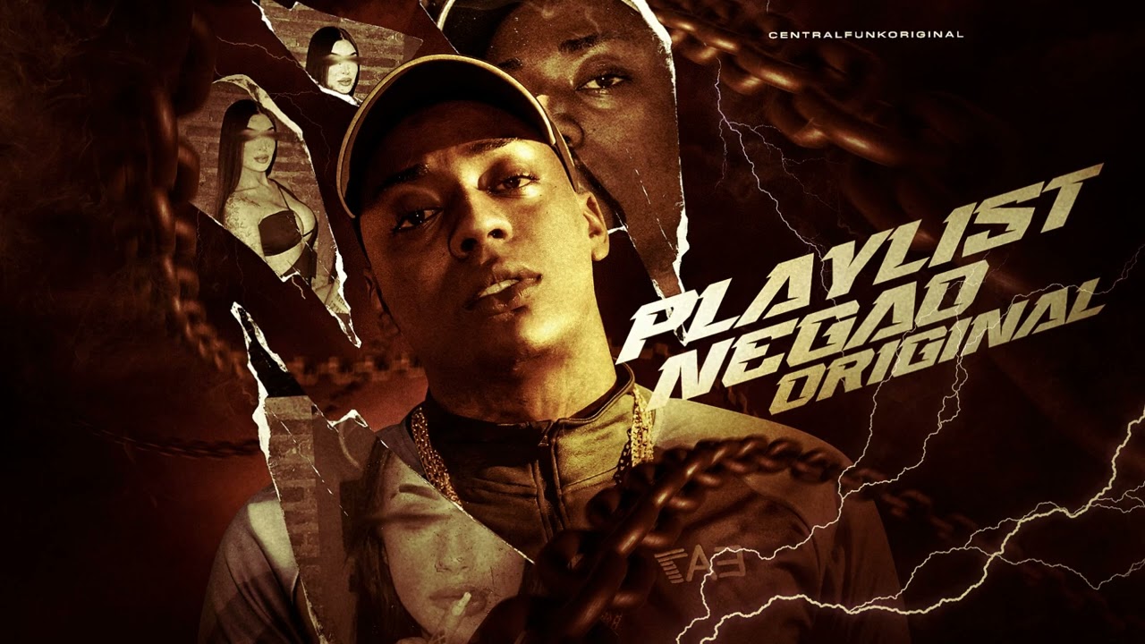PLAYLIST MC NEGÃO ORIGINAL - Só As Melhores Do MC Negão Original