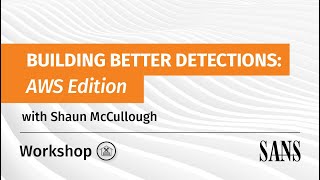 Celebrity Hands On Workshop Building Better Detections AWS Edition Profile