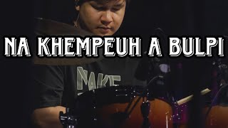 Download lagu Na Khempeuh a bulpi - Suan Vung // FGWC Malaysia 