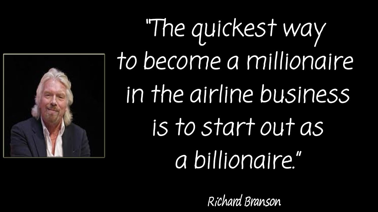 Richard Branson Quotes Entrepreneurism , Leadership and Life