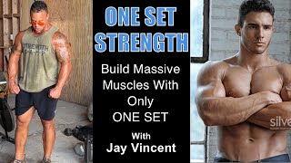 "ONE SET STRENGTH" Q and A w/ Jay Vincent