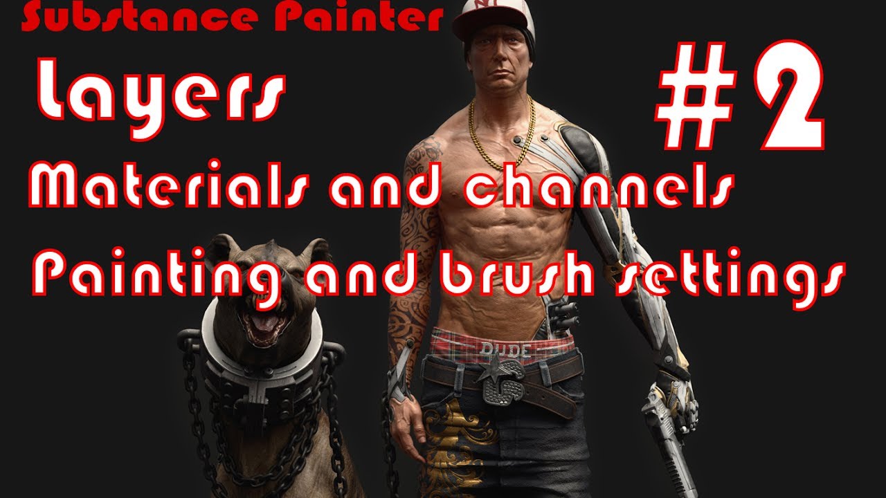 Substance Painter 2. Layers. Materials and channels. Painting. YouTube