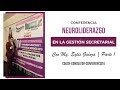 Liderazgo en la gestión secretarial - parte 1 . Mg Eglis Gaínza.