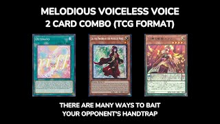 [Yugioh TCG] Melodious Voiceless Voice 2 Card Combo | engine to bait the opponent's handtraps