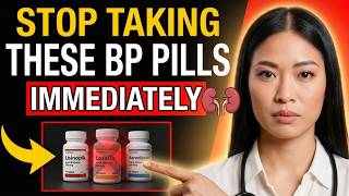 Over 60? These 3 BP Meds May Harm Your Kidneys!