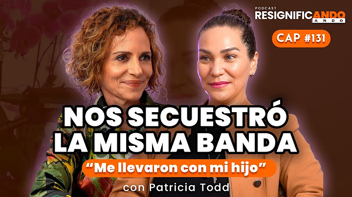 Nos secuestr0 la misma banda "Me llevaron con mi hijo" - con Patricia Todd y Shulamit Graber