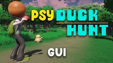 PsyDuck Hunt Tutorial - Episode 15 - GUI