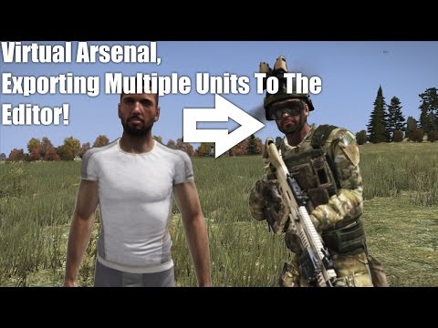 Arma 3 Tutorial, como exportar Multiple Virtual Arsenal Unidades para o editor!