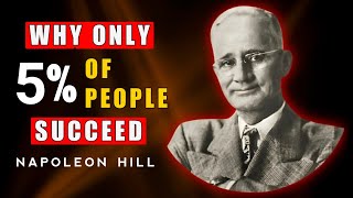 Why 95% Fail, And Only 5% Win In Life | Napoleon Hil