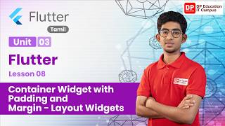 Unit 03 | Lesson 08 | Container Widget with Padding and Margin - Layout Widgets | Flutter | Tamil