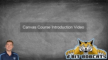 Canvas Course Welcome Video Example