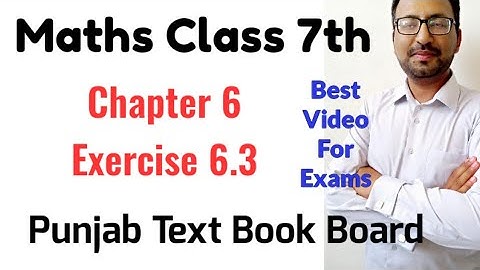 Class 7th Math PTB Chapter 6 Exercise 6.3 Unit 6 Grade 7 Ex 6.3 Mathematics Punjab Text Book Board