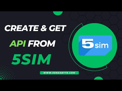 How to Create Account And get API KEY from 5sim | Kenza Byte
