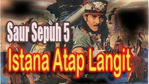 Film Saur sepuh 5 episode: istana atap langit