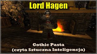 Lord Hagen - Gothic Pasta (czyta Sztuczna Inteligencja)
