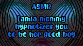 Lamia Mommy Hypnotizes you to be Her Good Boy (Hypnosis)(Coils) (Good boy)(Comfort) (Sleep aid)