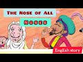 The Nose Of All Noses | English Reading Story Book | Story For Kids