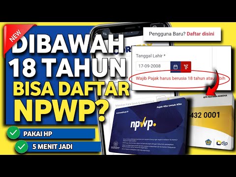 CARA BUAT NPWP 17 TAHUN ● CARA DAFTAR NPWP USIA 17 TAHUN