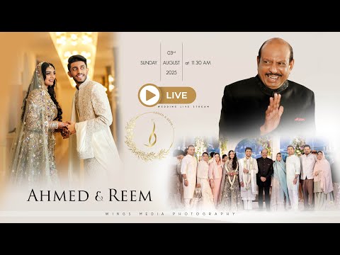 Ahmed Reem Wedding Live Streaming